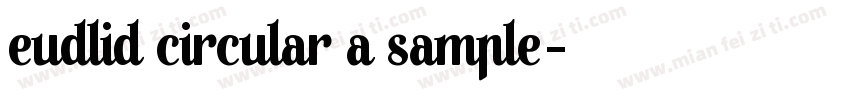 Eudlid Circular A Sample字体转换